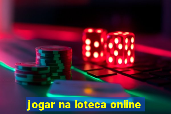 jogar na loteca online